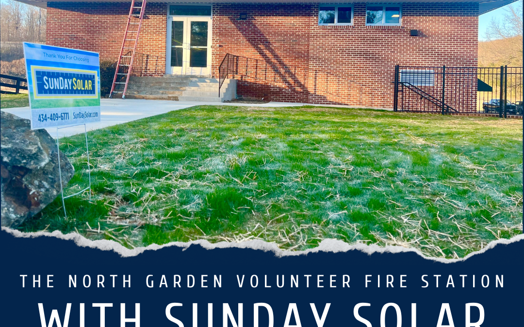 SunDay Solar with The North Garden Volunteer Fire Company